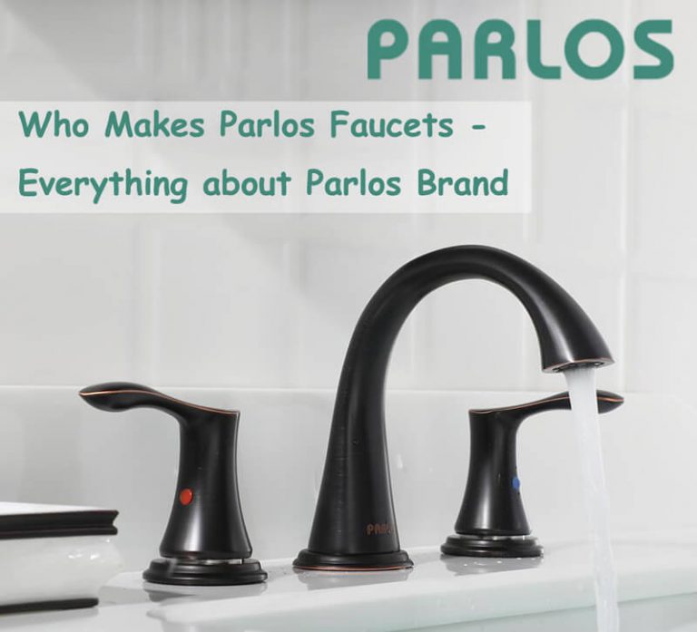 who-makes-parlos-faucets-everything-about-parlos-brand