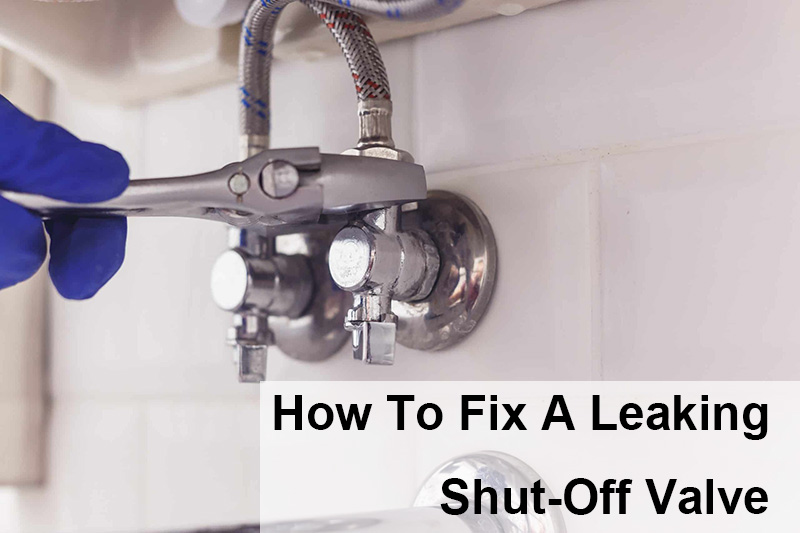 fix shut off valve under bathroom sink