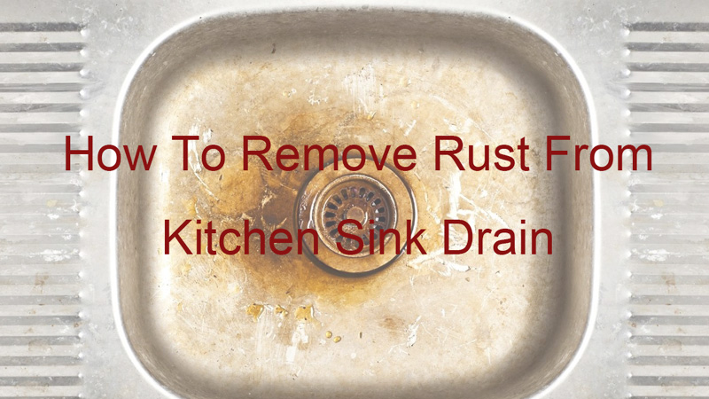 rust kitchen sink drain
