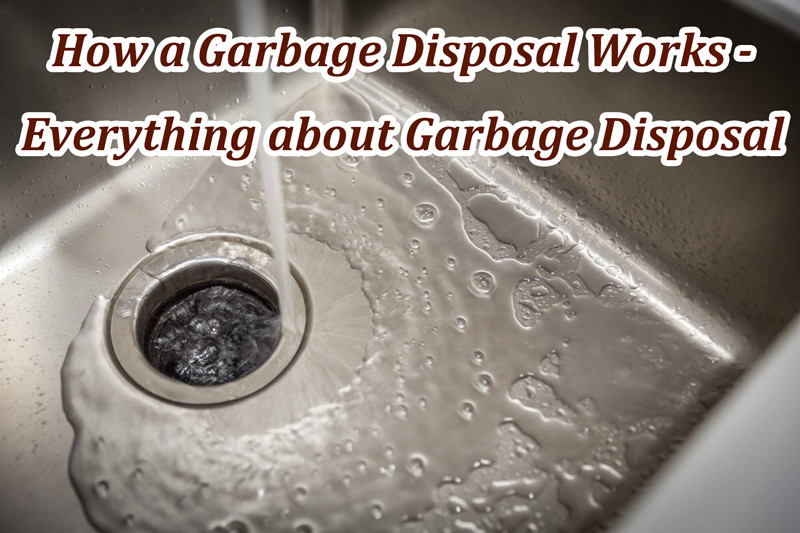 How a garbage disposal works