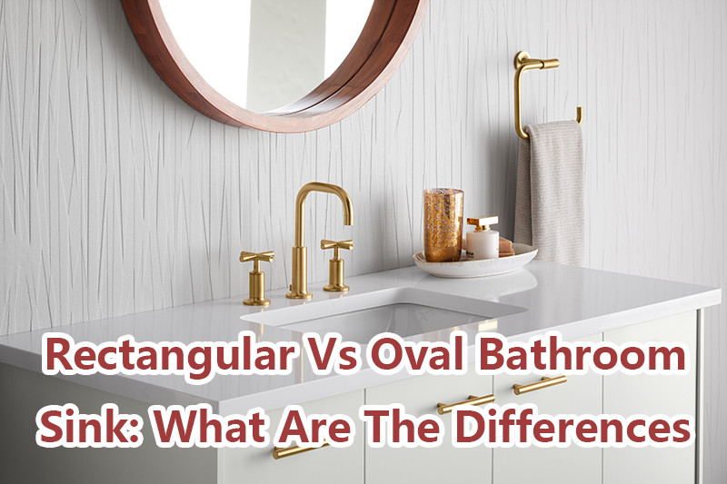 rectangular vs oval bathroom sink