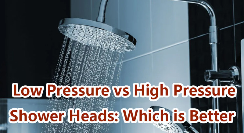 low pressure vs high pressure shower head