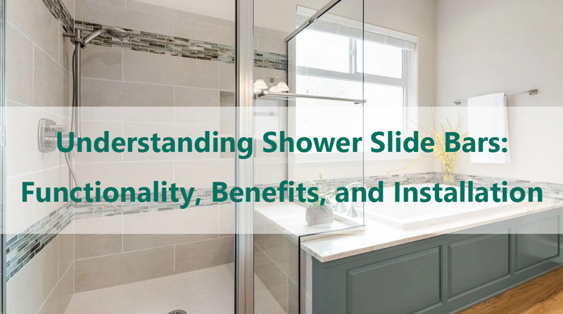 shower slide bar