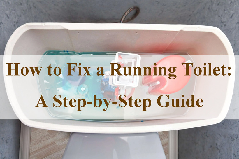 how to fix a running toilet