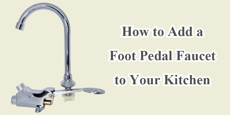 Foot Pedal Faucet